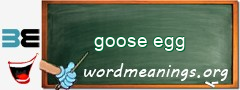 WordMeaning blackboard for goose egg